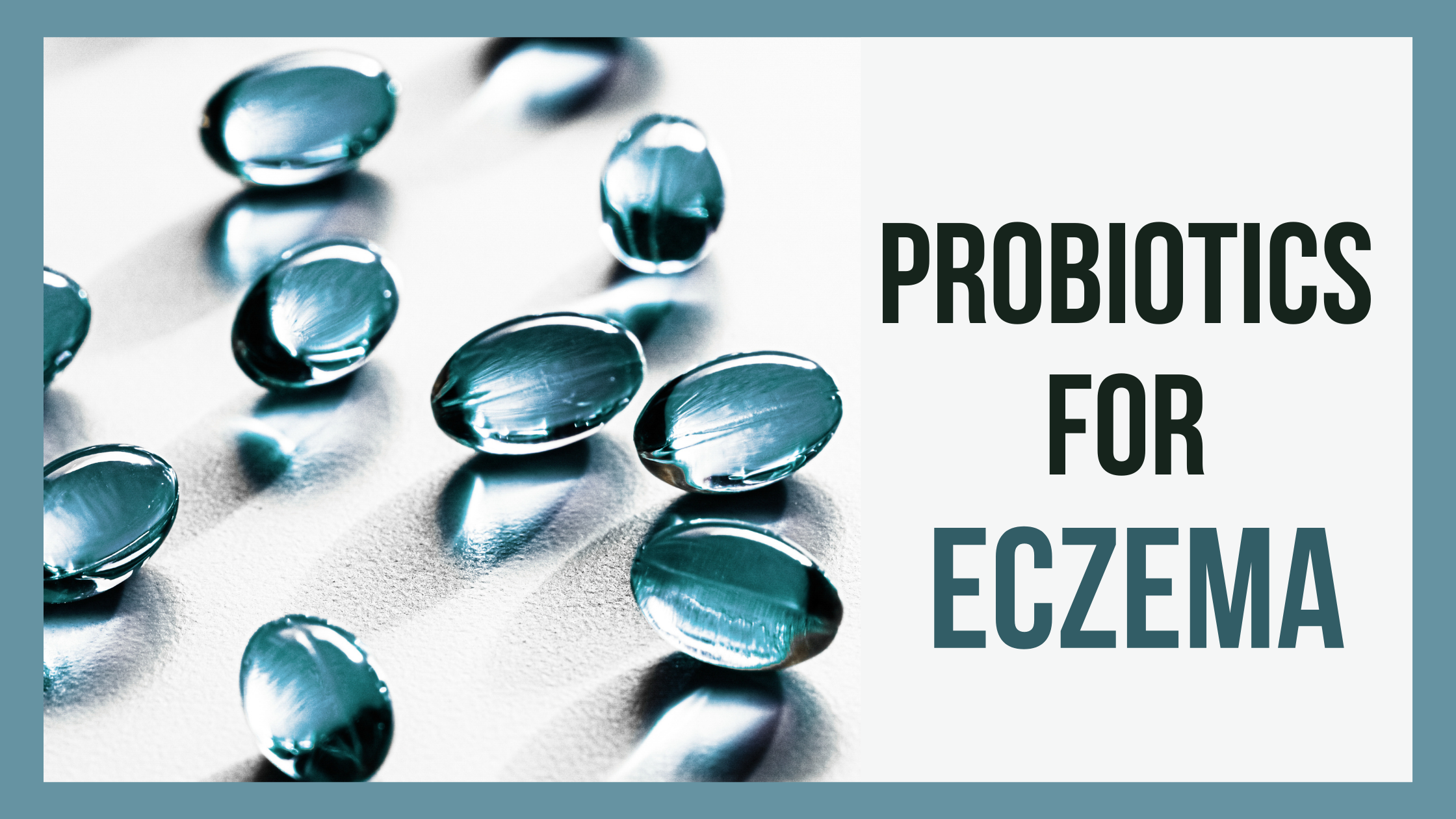 Probiotics for Eczema